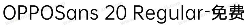 OPPOSans 20 Regular字体转换